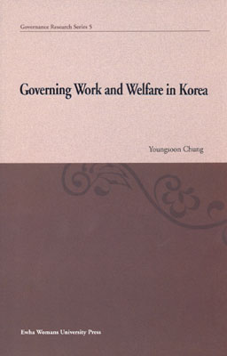 Governing Work and Welfare in Korea  도서이미지