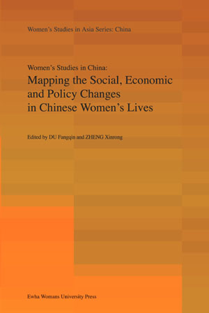 Mapping the Social, Economic and Policy Changes in Chinese Women's Lives 도서이미지